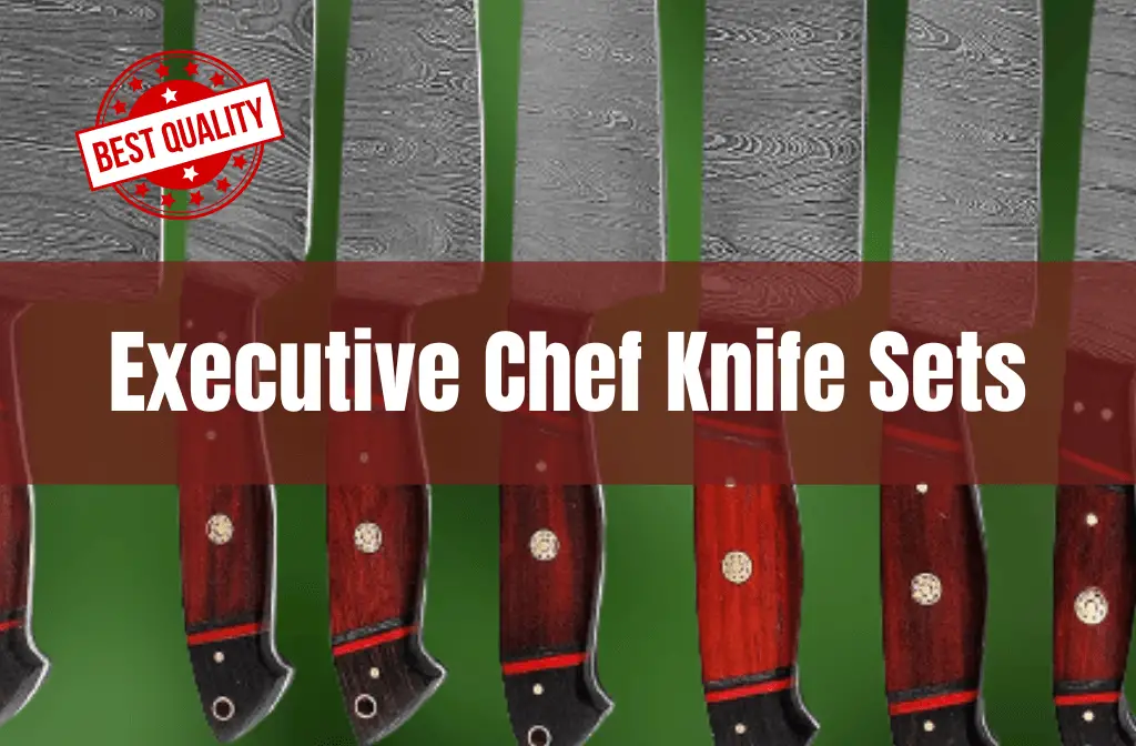 Executive Chef Knife Sets