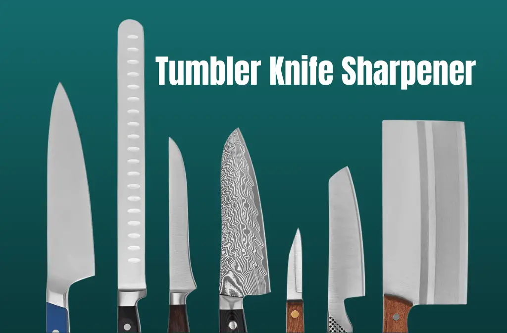 Tumbler Knife Sharpener